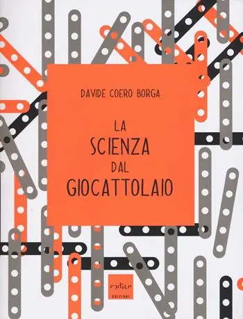 La scienza dal giocattolaio Non Perdere