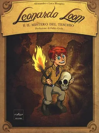 Leonardo Loom e il mistero del teschio Nuova Collezione