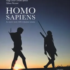 Affare Homo sapiens. Le nuove storie dell‘evoluzione umana. Catalogo della mostra (Milano, 30 settembre 2016-26 febbraio 2017). Ediz. a colori