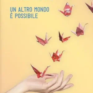 Un altro mondo è possibile Occasione