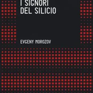Ultimissimo Modello Silicon Valley i signori del silicio