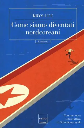Come siamo diventati nordcoreani Promozione Esclusiva