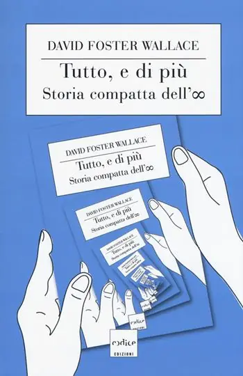 Nuova Collezione Tutto, e di più. Storia compatta dell‘infinito