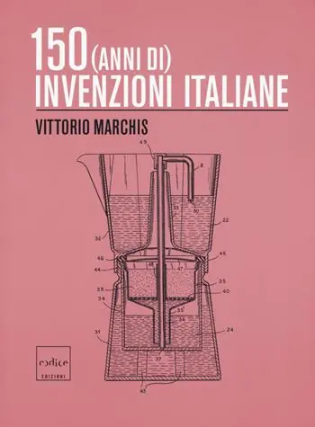 150 (anni di) invenzioni italiane Spedizione Espresso