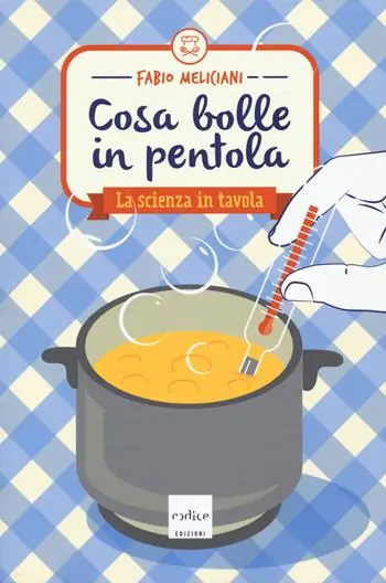 Saldi Cosa bolle in pentola. La scienza in tavola