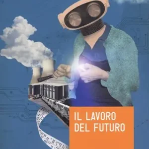 Ultima Occasione Il lavoro del futuro