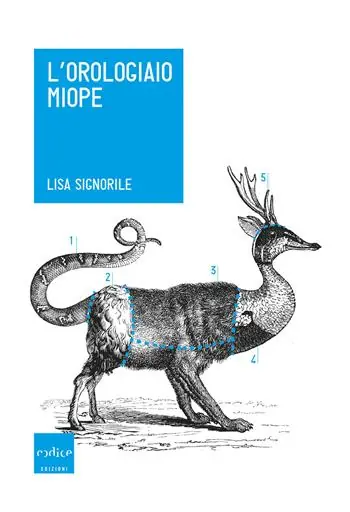 Reso Gratuito L‘orologiaio miope. Tutto quello che avreste sempre voluto sapere sugli animali... che nessuno conosce