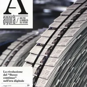 Direttamente Dal Produttore Agorà. Idee per la mobilità del futuro. Vol. 19 La rivoluzione del flusso continuo