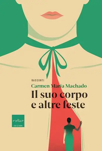 Il suo corpo e altre feste Miglior Prezzo