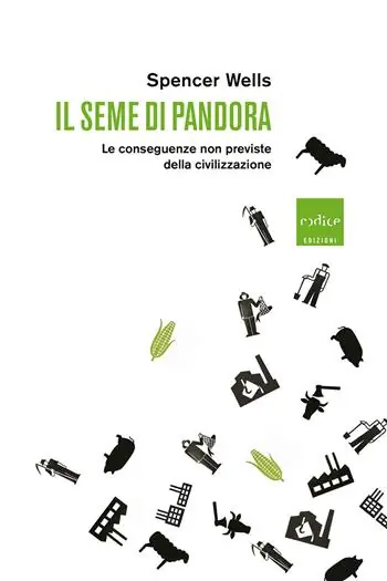 Il seme di Pandora. Le conseguenze non previste della civilizzazione Prezzo Basso