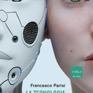 Must-Have La tecnologia che siamo