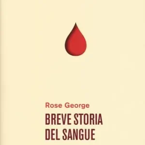 Prezzo Ridotto Breve storia del sangue
