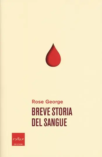 Prezzo Ridotto Breve storia del sangue