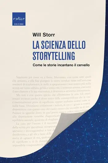 Prezzo Di Fabbrica La scienza dello storytelling. Come le storie incantano il cervello
