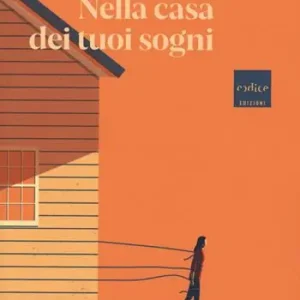 Nella casa dei tuoi sogni Promozione Esclusiva