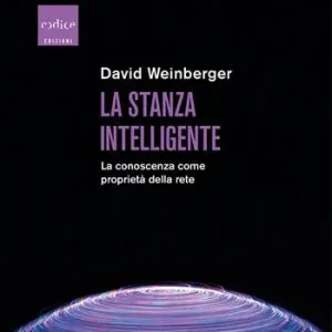 Prezzo Basso La stanza intelligente. La conoscenza come proprietà della rete