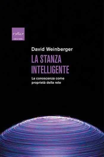 Prezzo Basso La stanza intelligente. La conoscenza come proprietà della rete