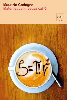 Matematica in pausa caffè. Nuova ediz. Reso Gratuito