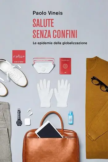 Salute senza confini. Le epidemie della globalizzazione Promozione