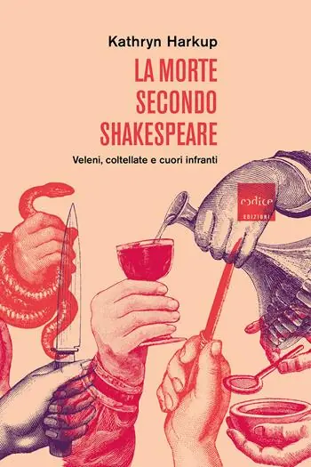 Sconto La morte secondo Shakespeare. Veleni, coltellate e cuori infranti
