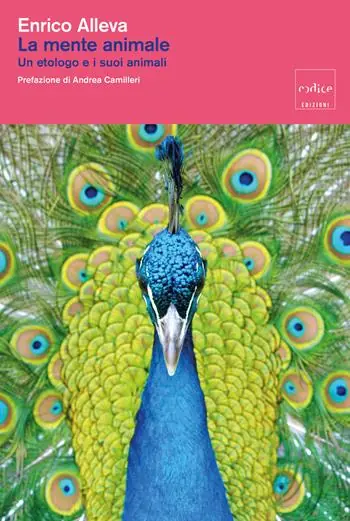 Compra Adesso La mente animale. Un etologo e i suoi animali
