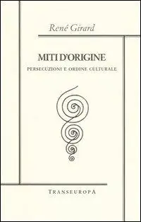 Miti d‘origine. Persecuzioni e ordine culturale Bestseller