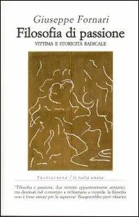Direttamente Dal Produttore Filosofia di passione. Vittima e storicità radicale