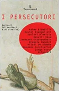 I persecutori Nuova Collezione