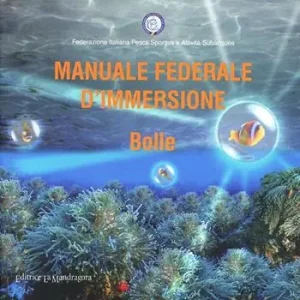 Ultime Pezzi Manuale federale d‘immersione. Bolle