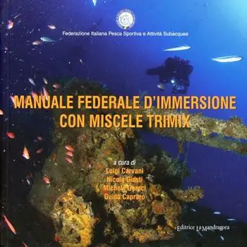 Direttamente Dal Produttore Manuale federale d‘immersione con miscela trimix