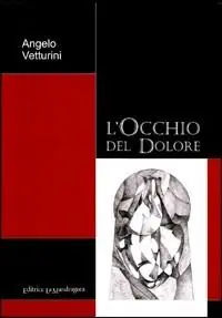 L‘ occhio del dolore Quantità Limitata
