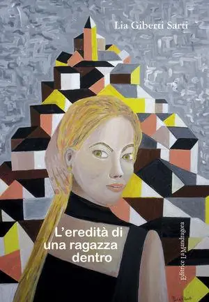 Non Perdere L‘ eredità di una ragazza dentro