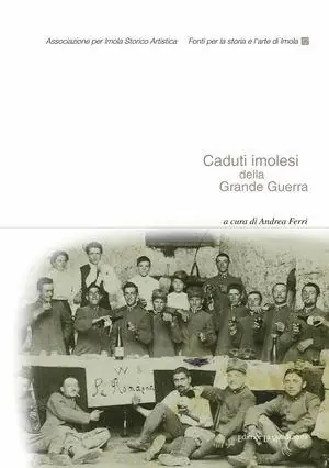 Caduti imolesi della grande guerra Prezzo Ridotto