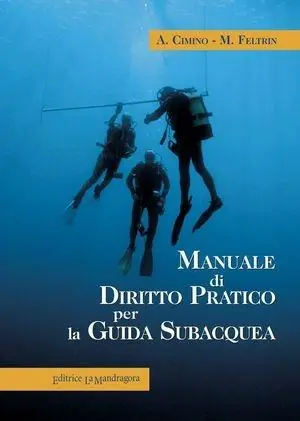 Manuale di diritto pratico per la guida subacquea Affare