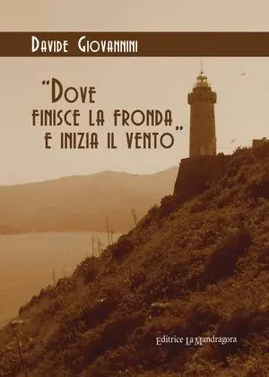 Dove finisce la fronda e inizia il vento A Buon Prezzo