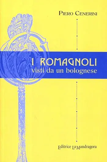 Professionale I romagnoli visti da un bolognese