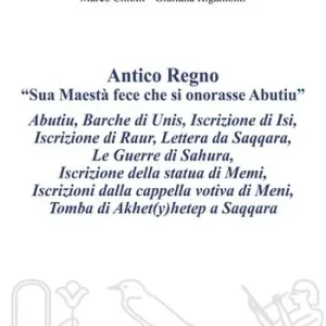 Non Perdere Antico regno. «Sua maestà fece che si onorasse Abutiu». Ediz. critica