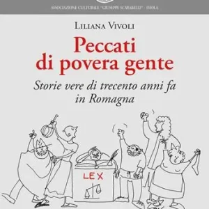 Offerta Speciale Peccati di povera gente. Storie vere di trecento anni fa in Romagna. Ediz. integrale