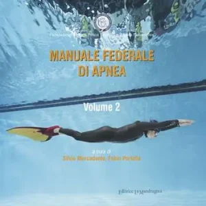 Offerta Speciale Manuale federale di apnea. Ediz. integrale. Vol. 2