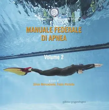 Offerta Speciale Manuale federale di apnea. Ediz. integrale. Vol. 2