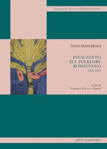 Divagazioni sul folklore romagnolo 1920-1933 Quantità Limitata