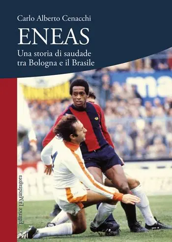 Ultime Pezzi Eneas. Una storia di saudade tra Bologna e il Brasile