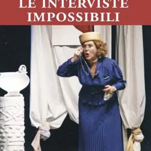 Bestseller Le interviste impossibili. Ediz. integrale