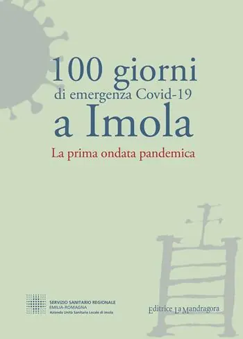 100 giorni di emergenza Covid-19 a Imola Super Prezzo