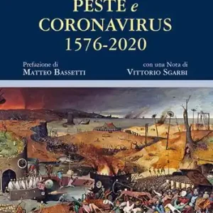 A Buon Prezzo Peste e coronavirus 1576-2020. Ediz. integrale