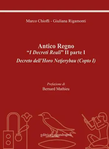Vendita Finale Antico regno. «I decreti reali» II parte I. Decreto dell‘Horo Netjerybau (copto I). Ediz. integrale