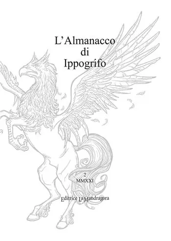 L‘almanacco di Ippogrifo. Ediz. integrale. Vol. 2 Nuovo Arrivo