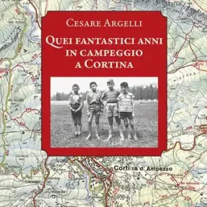 Offerta Del Giorno Quei fantastici anni in campeggio a Cortina