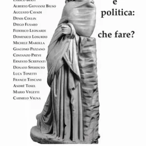 Subito Disponibile Filosofia e politica. Che fare?