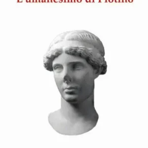 L‘ Umanesimo di Plotino Compra Online